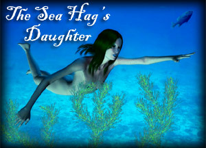 The Sea Hag's Daughter