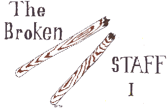 The Broken Staff, 5k